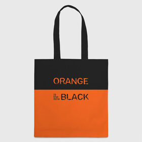 Сумка 3D повседневная с принтом Orange Is the New Black в Тюмени, 100% полиэстер | Плотность: 200 г/м2; Размер: 34×35 см; Высота лямок: 30 см | Тематика изображения на принте: orange is the new black | оранжевый  хит сезона