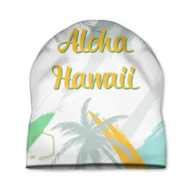 Шапка 3D с принтом Aloha Hawaii в Тюмени, 100% полиэстер | универсальный размер, печать по всей поверхности изделия | Тематика изображения на принте: aloha | summer | sun | travel | гавайи | лето | путешествия