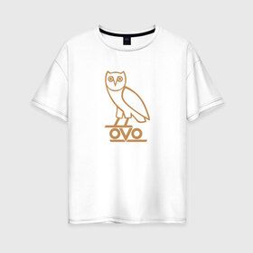 Женская футболка хлопок Oversize с принтом OVO owl в Тюмени, 100% хлопок | свободный крой, круглый ворот, спущенный рукав, длина до линии бедер
 | drake | hotlinebling | more life | ovo | sixgod | дрейк