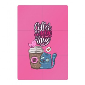 Магнитный плакат 2Х3 с принтом Coffee is a hug в Тюмени, Полимерный материал с магнитным слоем | 6 деталей размером 9*9 см | cat | coffee | food | love | кот | птичка