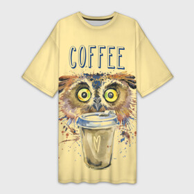 Платье-футболка 3D с принтом Сова и кофе в Тюмени,  |  | Тематика изображения на принте: coffee | food | love | owl | кофе | сова