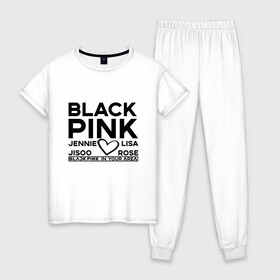 Женская пижама хлопок с принтом BlackPink в Тюмени, 100% хлопок | брюки и футболка прямого кроя, без карманов, на брюках мягкая резинка на поясе и по низу штанин | blackpink | in your area | k pop | music | группа | дженни | джису | лис | музыка | розэ