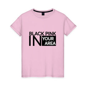 Женская футболка хлопок с принтом BlackPink в Тюмени, 100% хлопок | прямой крой, круглый вырез горловины, длина до линии бедер, слегка спущенное плечо | blackpink | k pop | music | блэк пинк | дженни | джису | лис | музыка | розэ