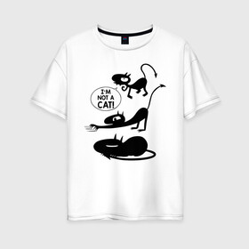 Женская футболка хлопок Oversize с принтом Not a CAT! в Тюмени, 100% хлопок | свободный крой, круглый ворот, спущенный рукав, длина до линии бедер
 | disenchantment | luci | кот | люси | мэтт гроунинг | разочарование | тролль | эльф