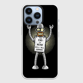 Чехол для iPhone 13 Pro с принтом Kill All Humans в Тюмени,  |  | all | bender | futurama | humans | kill | бендер | близок | всех | конец | людей | футурама