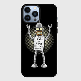 Чехол для iPhone 13 Pro Max с принтом Kill All Humans в Тюмени,  |  | Тематика изображения на принте: all | bender | futurama | humans | kill | бендер | близок | всех | конец | людей | футурама