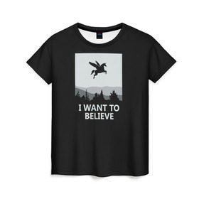 Женская футболка 3D с принтом I Want to Believe в Тюмени, 100% полиэфир ( синтетическое хлопкоподобное полотно) | прямой крой, круглый вырез горловины, длина до линии бедер | magic | unicorn | верить | единорог | лес | магия