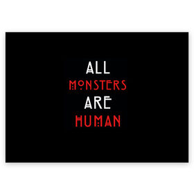 Поздравительная открытка с принтом All Monsters Are Human в Тюмени, 100% бумага | плотность бумаги 280 г/м2, матовая, на обратной стороне линовка и место для марки
 | all | american | are | horror | humans | monstars | series | story | американская | все | история | люди | монстры | сериал | сериалы | ужасов | ужасы