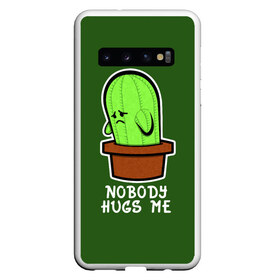 Чехол для Samsung Galaxy S10 с принтом Nobody Hugs Me в Тюмени, Силикон | Область печати: задняя сторона чехла, без боковых панелей | Тематика изображения на принте: cactus | hugs | me | nobody | sad | горшок | горшочек | грусть | кактус | надпись | обнимашки | объятия | печаль | тоска