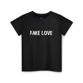 Детская футболка хлопок с принтом FAKE LOVE в Тюмени, 100% хлопок | круглый вырез горловины, полуприлегающий силуэт, длина до линии бедер | bangtan boys | beyond the scene | bts | fake love | k pop | music | арэм | ви | джей хоуп | джин | музыка | сюга | чимин | чонгук