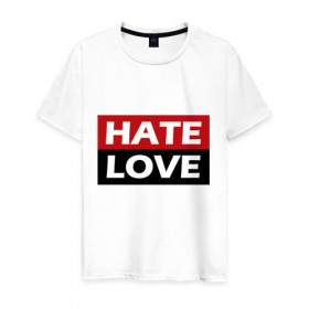 Мужская футболка хлопок с принтом Hate love в Тюмени, 100% хлопок | прямой крой, круглый вырез горловины, длина до линии бедер, слегка спущенное плечо. | 