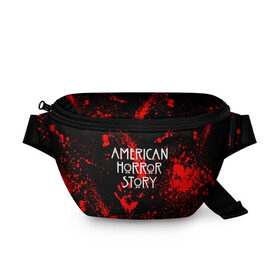 Поясная сумка 3D с принтом AMERICAN HORROR STORY в Тюмени, 100% полиэстер | плотная ткань, ремень с регулируемой длиной, внутри несколько карманов для мелочей, основное отделение и карман с обратной стороны сумки застегиваются на молнию | american horror story | blood | американская история ужасов | брызги | кровь | сериал | ужасы