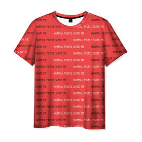 Мужская футболка 3D с принтом NORMAL PEOPLE SCARE ME в Тюмени, 100% полиэфир | прямой крой, круглый вырез горловины, длина до линии бедер | american horror story | normal people scare me | американская история ужасов | сериал | ужасы