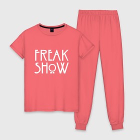 Женская пижама хлопок с принтом FREAK SHOW в Тюмени, 100% хлопок | брюки и футболка прямого кроя, без карманов, на брюках мягкая резинка на поясе и по низу штанин | Тематика изображения на принте: american horror story | freak show | американская история ужасов | сериал | ужасы