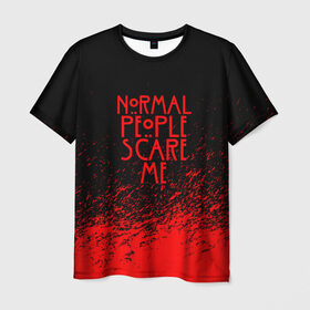 Мужская футболка 3D с принтом NORMAL PEOPLE SCARE ME в Тюмени, 100% полиэфир | прямой крой, круглый вырез горловины, длина до линии бедер | ahs | american horror story | normal people scare me | американская история ужасов | нормальные люди пугают меня | сериал