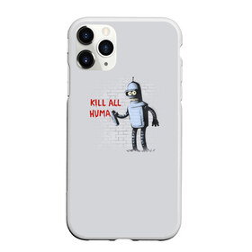 Чехол для iPhone 11 Pro Max матовый с принтом Bender - Kill all human в Тюмени, Силикон |  | bender | fry | futurama | planet express | бендер | гипножаба | зойдберг | лила | фрай | футурама