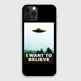 Чехол для iPhone 12 Pro с принтом I Want To Believe в Тюмени, силикон | область печати: задняя сторона чехла, без боковых панелей | Тематика изображения на принте: alien | dana | files | fox | government | mulder | scully | theory | x files | xfiles | дана | заговора | инопланетяне | истина | малдер | материалы | правительство | пришельцы | рядом | секретные | скалли | теория | фокс