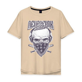 Мужская футболка хлопок Oversize с принтом Neurofunk soldier в Тюмени, 100% хлопок | свободный крой, круглый ворот, “спинка” длиннее передней части | панк | скелет | солдат | тату | фанк | череп