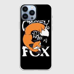 Чехол для iPhone 13 Pro Max с принтом Crazy Like a Fox в Тюмени,  |  | crazy | cute | fox | foxes | ginger | like | tail | безумие | безумная | забавная | лис | лиса | лисица | лисицы | лисичка | лисички | лисы | милая | рыжая | рыжие | смешная | фыр | хвост | хвосты