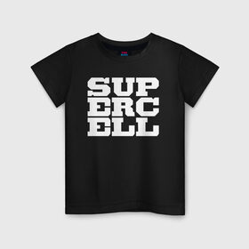 Детская футболка хлопок с принтом SUPERCELL в Тюмени, 100% хлопок | круглый вырез горловины, полуприлегающий силуэт, длина до линии бедер | supercell | игра | клеш | клэш | суперселл