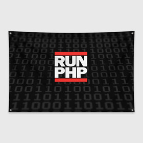 Флаг-баннер с принтом Run PHP в Тюмени, 100% полиэстер | размер 67 х 109 см, плотность ткани — 95 г/м2; по краям флага есть четыре люверса для крепления | admin | administrator | calm | code | coder | coding | dmc | engineer | job | keep | php | programmer | run | администратор | айти | инженер | код | кодинг | программа | программист | профессия | сисадмин