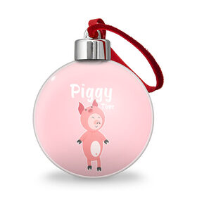 Ёлочный шар с принтом Piggy Time в Тюмени, Пластик | Диаметр: 77 мм | 2019 | merry christmas | new year | год свиньи | зима | новый год | поросенок | праздник | рождество | свинка | свинья