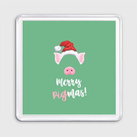 Магнит 55*55 с принтом Merry Pigmas в Тюмени, Пластик | Размер: 65*65 мм; Размер печати: 55*55 мм | Тематика изображения на принте: 2019 | merry christmas | new year | год свиньи | зима | новый год | поросенок | праздник | рождество | свинка | свинья