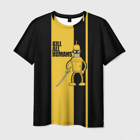 Мужская футболка 3D с принтом Kill All Humans в Тюмени, 100% полиэфир | прямой крой, круглый вырез горловины, длина до линии бедер | бендер | билла | квентин | тарантино | футурама