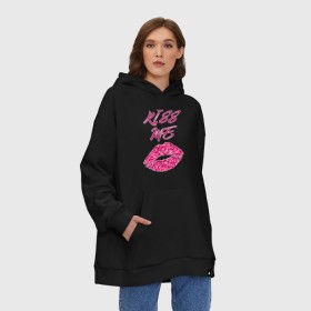 Худи SuperOversize хлопок с принтом Kiss me в Тюмени, 70% хлопок, 30% полиэстер, мягкий начес внутри | карман-кенгуру, эластичная резинка на манжетах и по нижней кромке, двухслойный капюшон
 | блеск | губы | поцелуй | розовый