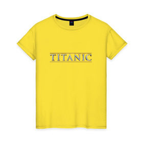 Женская футболка хлопок с принтом Титаник Лого в Тюмени, 100% хлопок | прямой крой, круглый вырез горловины, длина до линии бедер, слегка спущенное плечо | Тематика изображения на принте: titanic | титаник