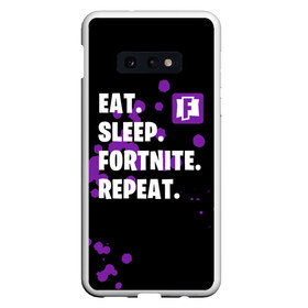 Чехол для Samsung S10E с принтом Eat Sleep Fortnite Repeat в Тюмени, Силикон | Область печати: задняя сторона чехла, без боковых панелей | Тематика изображения на принте: battle | boss | epic | floss | fortnite | game | games | lama | pubg | pvp | royale | save | survival | the | world | битва | выживание | дроп | игра | игры | королевская | лама | массакр | мир | пабг | спасти | фортнайт