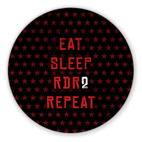 Коврик круглый с принтом Eat Sleep RDR2 Repeat в Тюмени, резина и полиэстер | круглая форма, изображение наносится на всю лицевую часть | Тематика изображения на принте: dead | die | eat | flag | game | games | gta | rdr | rdr2 | red | redemption | repeat | rockstar | sleep | sun | western | вестерн | выкуп | гта | дикий | запад | игра | игры | красный | мертвый | рдр | рдр2 | рокстар | солнце