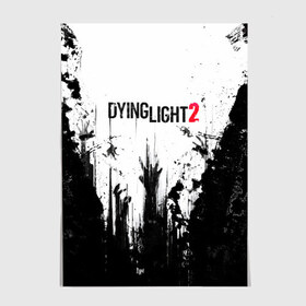 Постер с принтом Dying Light 2 в Тюмени, 100% бумага
 | бумага, плотность 150 мг. Матовая, но за счет высокого коэффициента гладкости имеет небольшой блеск и дает на свету блики, но в отличии от глянцевой бумаги не покрыта лаком | action | axe | dying | horror | light | open | rpg | survival | techland | world | zombie | zombies | выживание | даин | дайинг | зомби | игра | игры | лайт | мир | открытый | про | топор | топорик | ужасы | хоррор | экшн