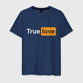 Мужская футболка хлопок с принтом True Love в Тюмени, 100% хлопок | прямой крой, круглый вырез горловины, длина до линии бедер, слегка спущенное плечо. | Тематика изображения на принте: любовь | настоящая | реальная | честная | чистая | чувства