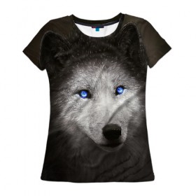 Женская футболка 3D с принтом Голубоглазый волк в Тюмени, 100% полиэфир ( синтетическое хлопкоподобное полотно) | прямой крой, круглый вырез горловины, длина до линии бедер | волк | глаза | охотник | серый | хищник