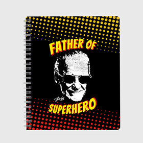 Тетрадь с принтом Stan Lee Father of Superhero в Тюмени, 100% бумага | 48 листов, плотность листов — 60 г/м2, плотность картонной обложки — 250 г/м2. Листы скреплены сбоку удобной пружинной спиралью. Уголки страниц и обложки скругленные. Цвет линий — светло-серый
 | Тематика изображения на принте: avengers | father | hero | hulk | iron | lee | man | stan | stan lee | stanlee | superhero | thor | анти | герой | железный | комиксы | лии | мстители | отец | стен | стенли | стэн ли | супер | супергероев | тор | халк | человек