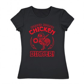 Женская футболка хлопок с принтом WINNER WINNER chicken dinner! в Тюмени, 100% хлопок | прямой крой, круглый вырез горловины, длина до линии бедер, слегка спущенное плечо | 