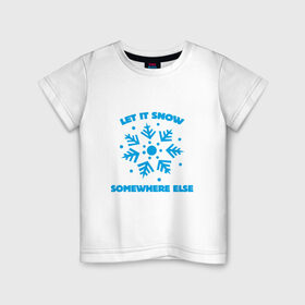 Детская футболка хлопок с принтом Let It Snow в Тюмени, 100% хлопок | круглый вырез горловины, полуприлегающий силуэт, длина до линии бедер | Тематика изображения на принте: 