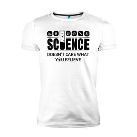 Мужская футболка премиум с принтом Science (light) в Тюмени, 92% хлопок, 8% лайкра | приталенный силуэт, круглый вырез ворота, длина до линии бедра, короткий рукав | Тематика изображения на принте: science | атом | днк | измерение | исследование | медицина | микроскоп | наука | опыт | пробирка | студент | учёные