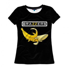 Женская футболка 3D с принтом Brazzers в Тюмени, 100% полиэфир ( синтетическое хлопкоподобное полотно) | прямой крой, круглый вырез горловины, длина до линии бедер | brazzers | банан | бразерс | логотип | надпись | прикол | юмор