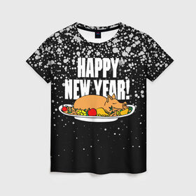 Женская футболка 3D с принтом Happy New Year! в Тюмени, 100% полиэфир ( синтетическое хлопкоподобное полотно) | прямой крой, круглый вырез горловины, длина до линии бедер | 2019




  | food | happy new year | merry christmas | pig | еда | новый год | рождество | свинья