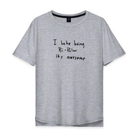 Мужская футболка хлопок Oversize с принтом Hate Being Bipolar Its Awesome в Тюмени, 100% хлопок | свободный крой, круглый ворот, “спинка” длиннее передней части | kanye | kanye west | yandhi | кани | кани вест | кани вэст | янди