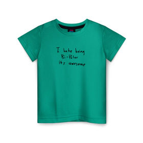 Детская футболка хлопок с принтом Hate Being Bipolar Its Awesome в Тюмени, 100% хлопок | круглый вырез горловины, полуприлегающий силуэт, длина до линии бедер | kanye | kanye west | yandhi | кани | кани вест | кани вэст | янди