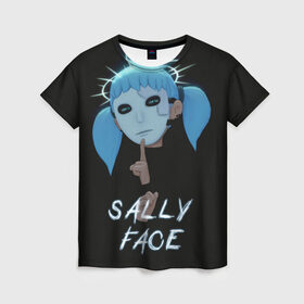 Женская футболка 3D с принтом Sally Face (6) в Тюмени, 100% полиэфир ( синтетическое хлопкоподобное полотно) | прямой крой, круглый вырез горловины, длина до линии бедер | face | fisher | larry johnson | mask | sally | sally face | sally fisher | демоны | духи | маска | призраки | салли | салли фейс | салли фишер | фейс