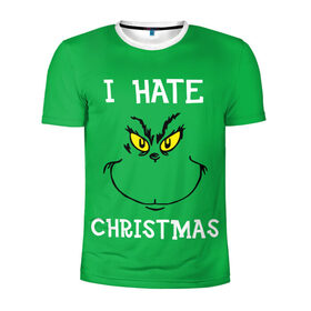 Мужская футболка 3D спортивная с принтом I hate christmas в Тюмени, 100% полиэстер с улучшенными характеристиками | приталенный силуэт, круглая горловина, широкие плечи, сужается к линии бедра | grinch | гринч | новый год | рождество
