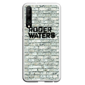 Чехол для Honor P30 с принтом Roger Waters The Wall в Тюмени, Силикон | Область печати: задняя сторона чехла, без боковых панелей | pink floyd | roger waters | джордж уотерс | композитор | певец | поэт