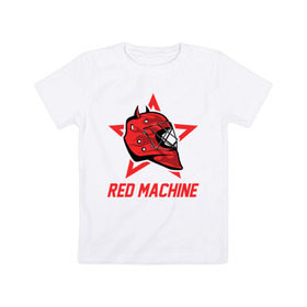 Детская футболка хлопок с принтом Red Machine - Красная Машина в Тюмени, 100% хлопок | круглый вырез горловины, полуприлегающий силуэт, длина до линии бедер | hockey | machine | red | russia | team | красная | машина | россия | сборная | хоккей