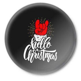 Значок с принтом Hello Christmas Metall в Тюмени,  металл | круглая форма, металлическая застежка в виде булавки | Тематика изображения на принте: 2019 | bad | christmas | happy new year | merry | new year | santa | santa claus | год | год свиньи | дед мороз | клаус | металл | новый | олень | рождество | рок | санта | свинья | череп