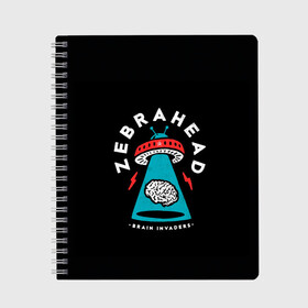 Тетрадь с принтом Zebrahead - Brain Invaders в Тюмени, 100% бумага | 48 листов, плотность листов — 60 г/м2, плотность картонной обложки — 250 г/м2. Листы скреплены сбоку удобной пружинной спиралью. Уголки страниц и обложки скругленные. Цвет линий — светло-серый
 | album | brain | core | invaders | mind | rapcore | rock | ufo | zebrahead | альбом | зебрахед | мозг