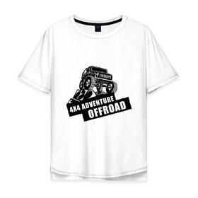 Мужская футболка хлопок Oversize с принтом Offroad Adventure в Тюмени, 100% хлопок | свободный крой, круглый ворот, “спинка” длиннее передней части | Тематика изображения на принте: автомобиль.экстрим | внедорожные приключения | нива | экстремальный спорт